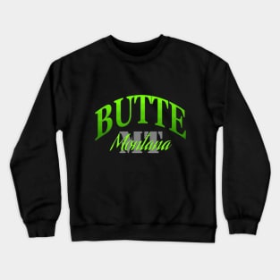 City Pride: Butte, Montana Crewneck Sweatshirt